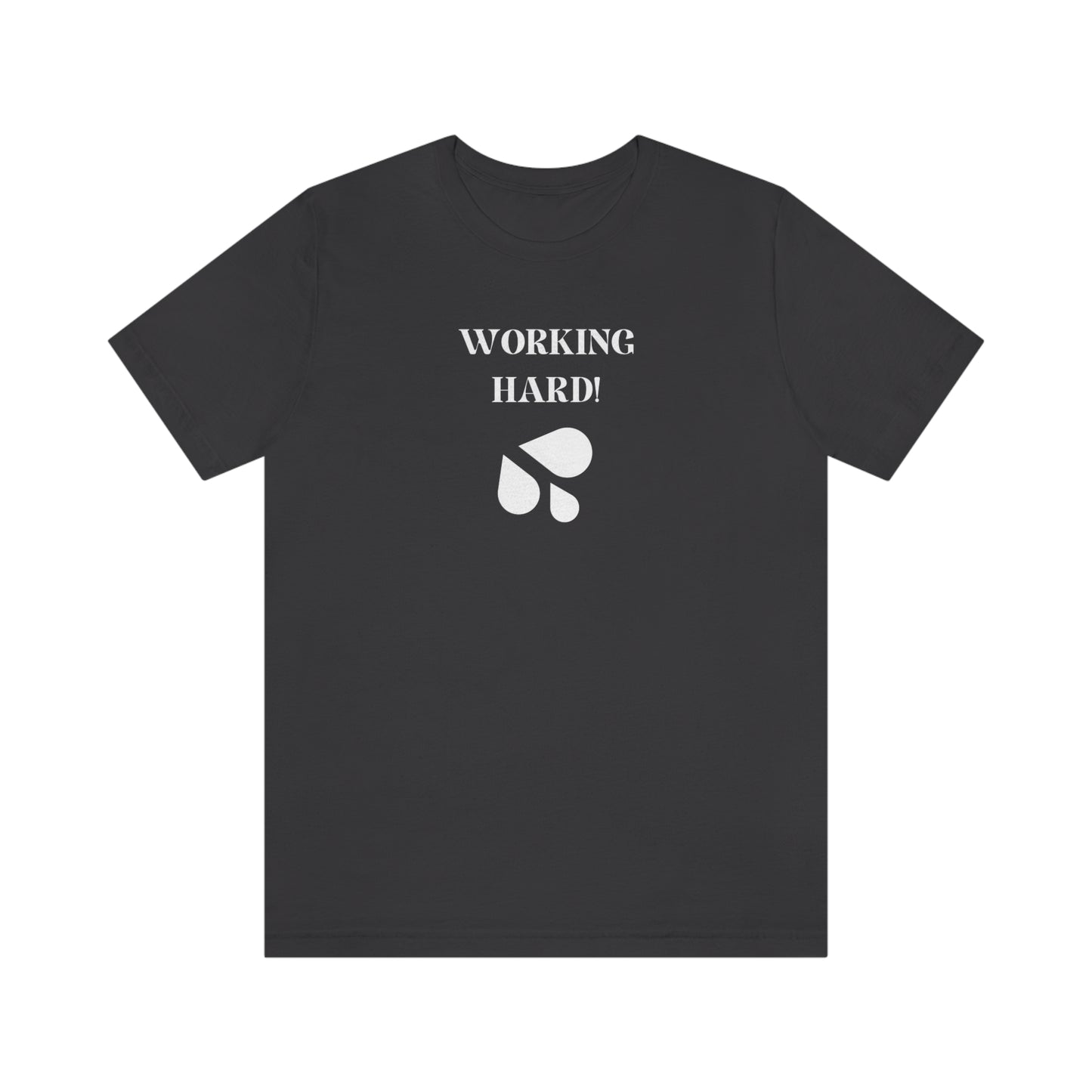 Working hard inspirational words t shirts, t shirts that encourage, t shirts gift for friends t shirts lauds hard work