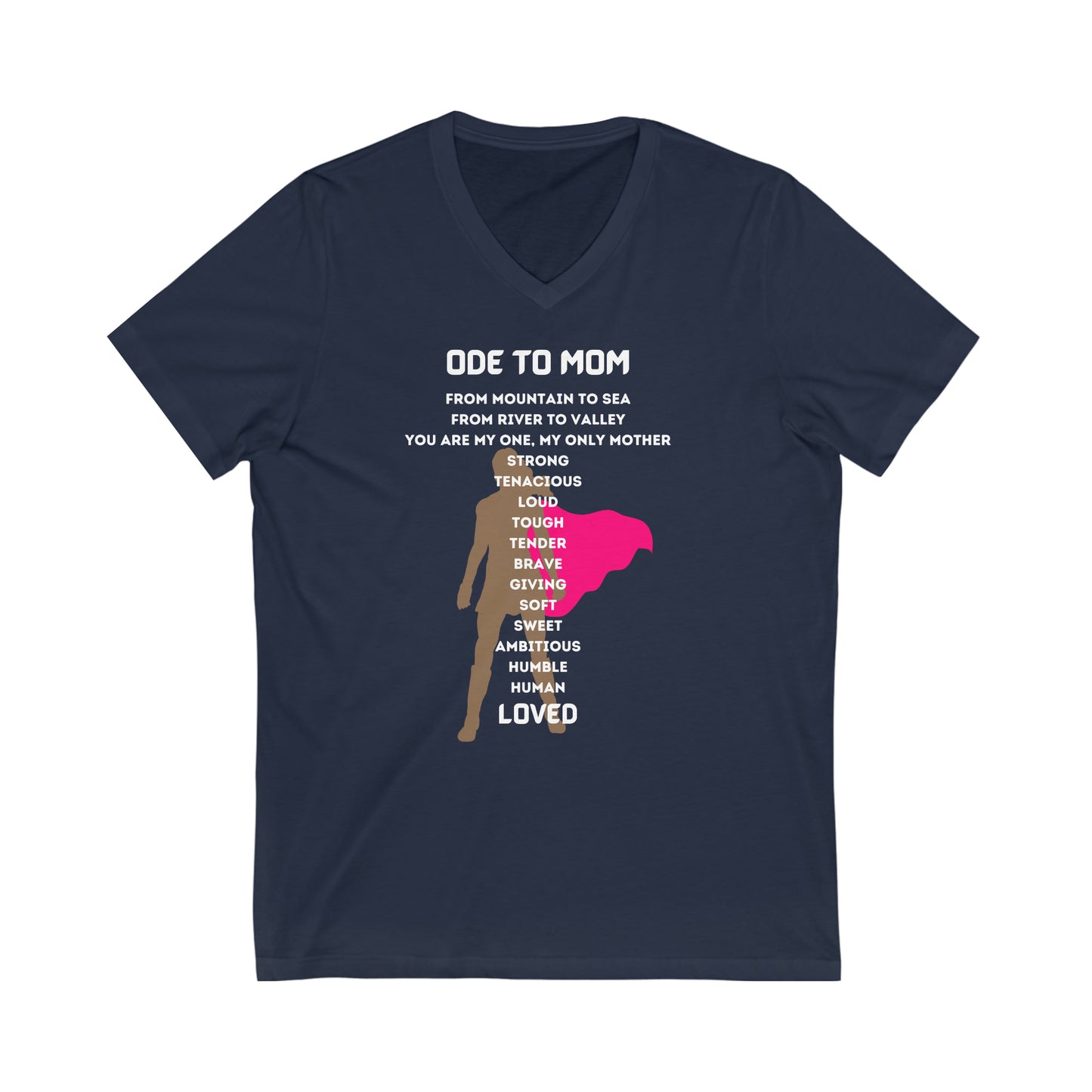 ODE TO MOM V NECK T SHIRT