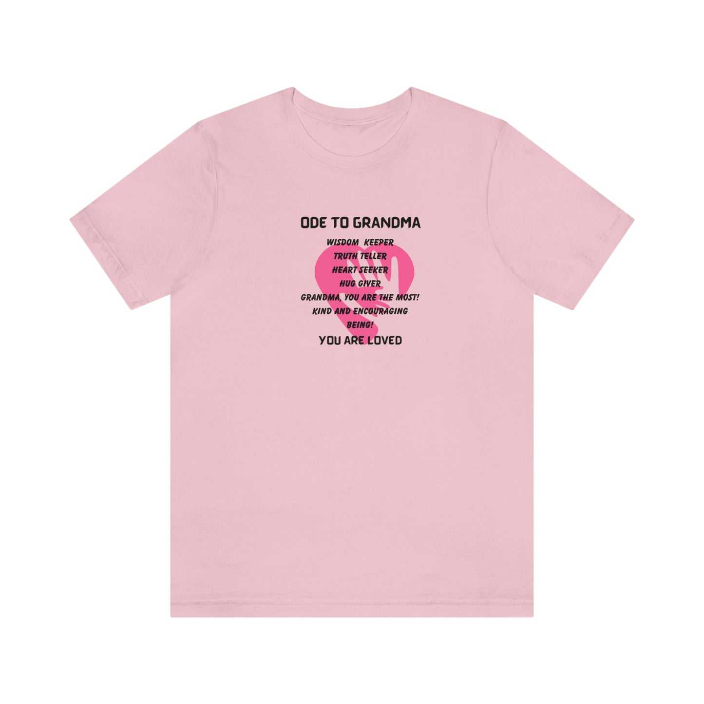 ODE TO GRANDMA CREW NECK T SHIRT GIFT FOR GRANDMA (BLACK FONT)