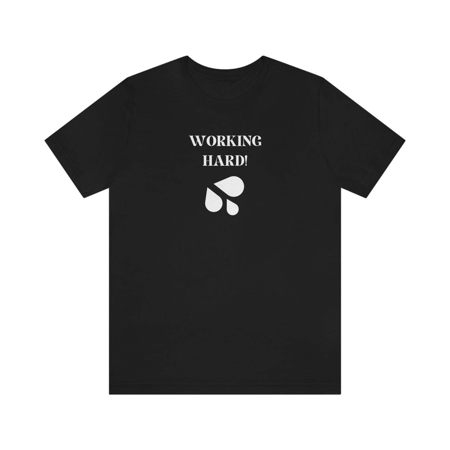 Working hard inspirational words t shirts, t shirts that encourage, t shirts gift for friends t shirts lauds hard work