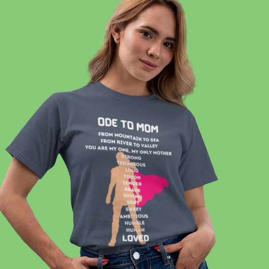 ODE TO MOM CREW NECK T SHIRT