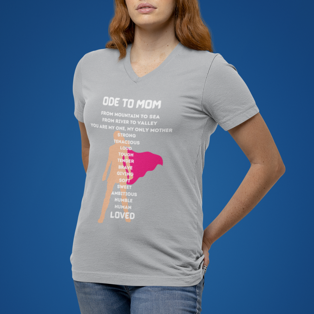 ODE TO MOM V NECK T SHIRT GIFT CELEBRATING MOTHER