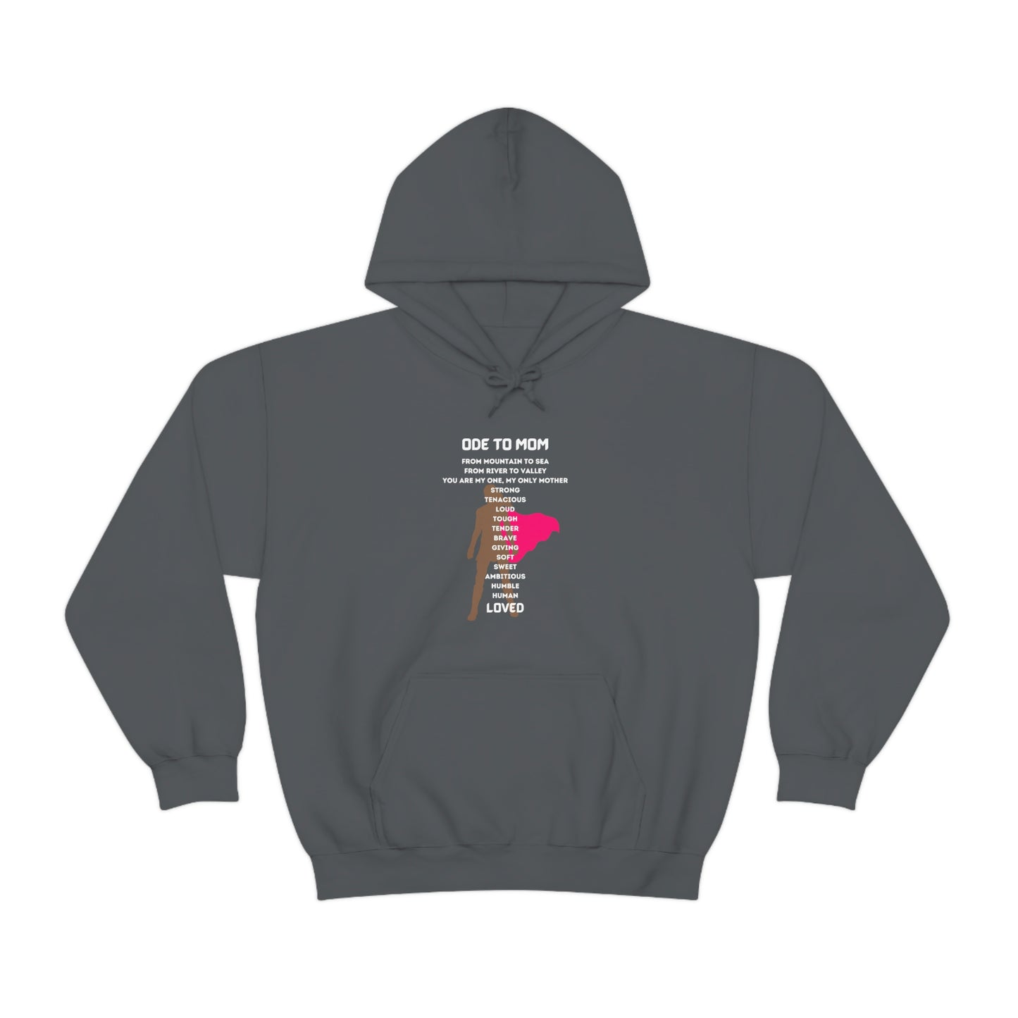 ODE TO MOM HOODED SWEATSHIRT