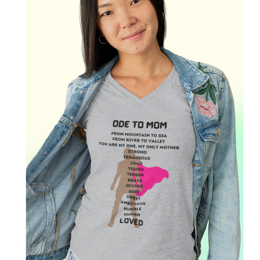 ODE TO MOM V NECK T SHIRT GIFT FOR MOMS