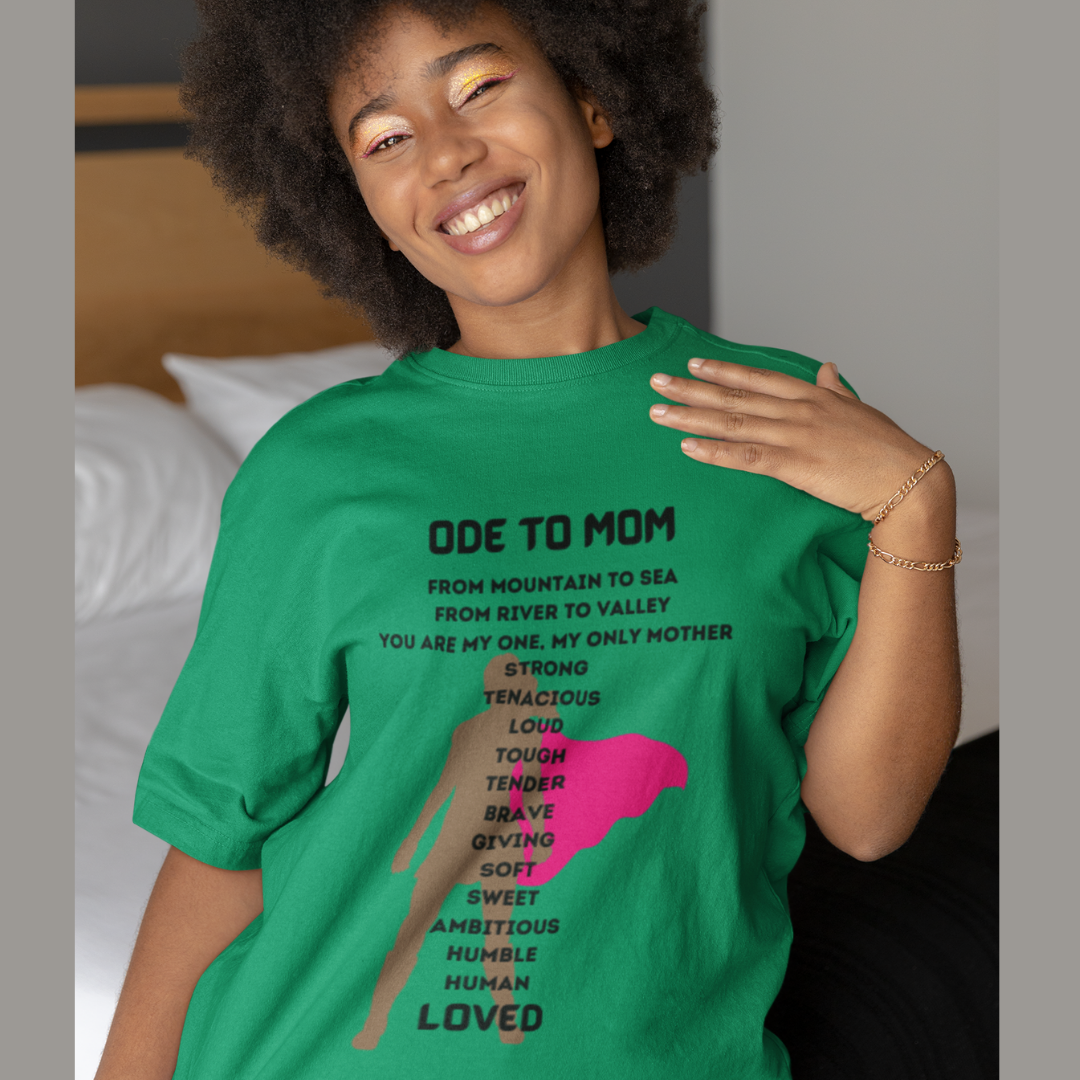 ODE TO MOM CREW NECK T SHIRT GIFT CELEBRATING MOMMA