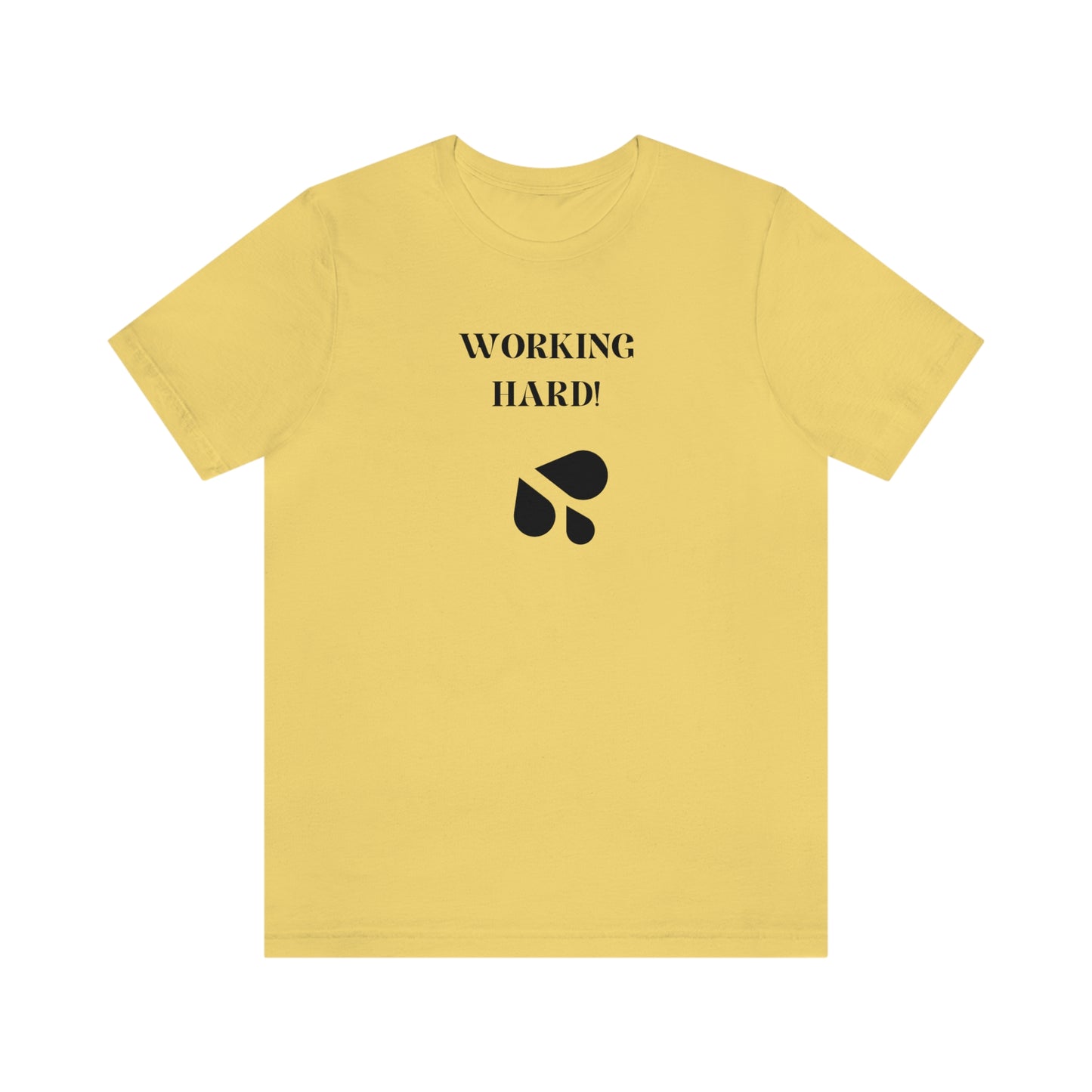 Working hard inspirational words t shirts, t shirts that encourage, t shirts gift for friends t shirts lauds hard work