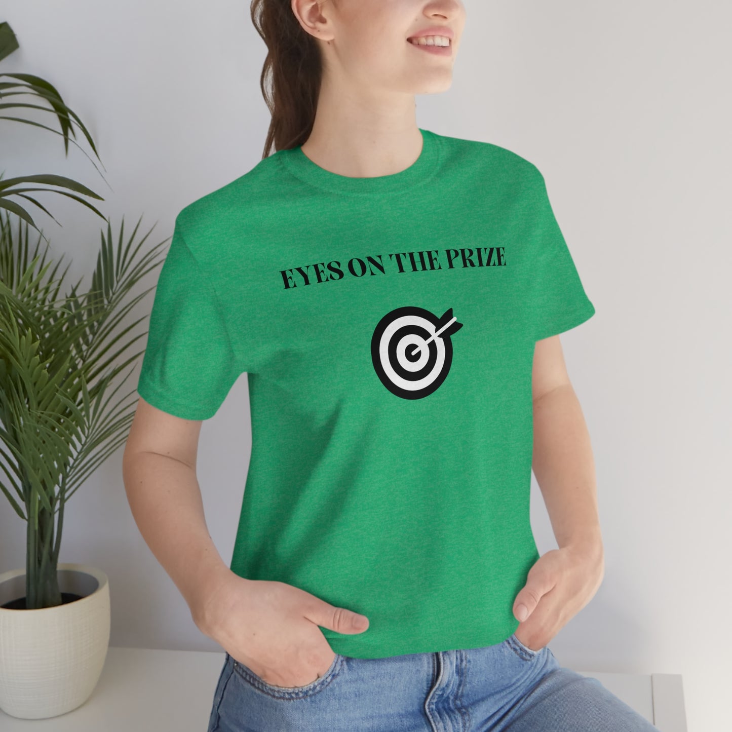 Eyes on the prize inspirational words t shirts, t shirts that motivates tee shirt gift for friends