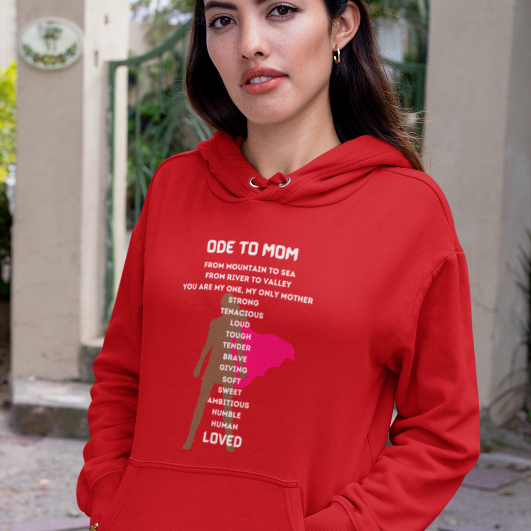 ODE TO MOM HOODED SWEATSHIRT