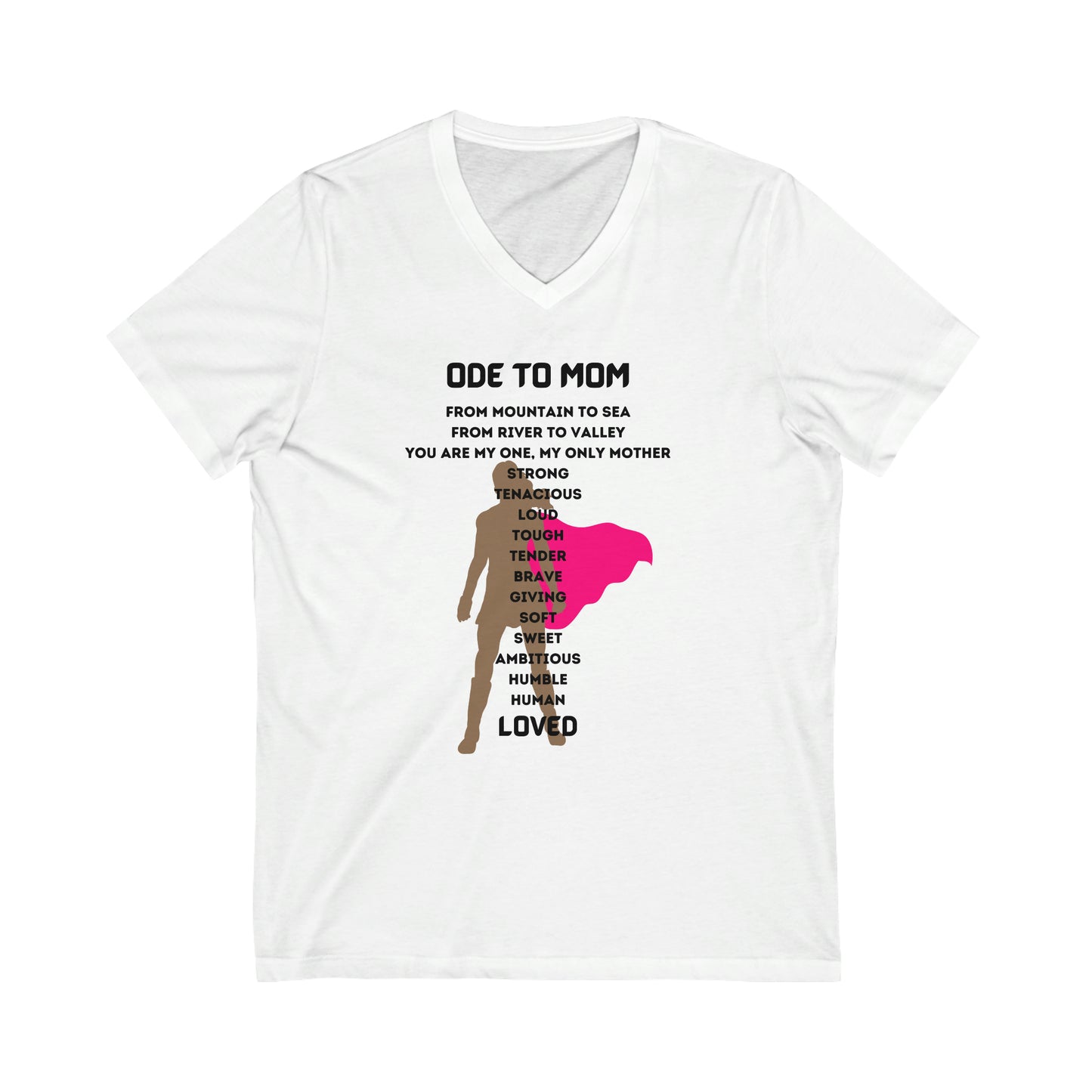 ODE TO MOM V NECK T SHIRT GIFT FOR MOMS