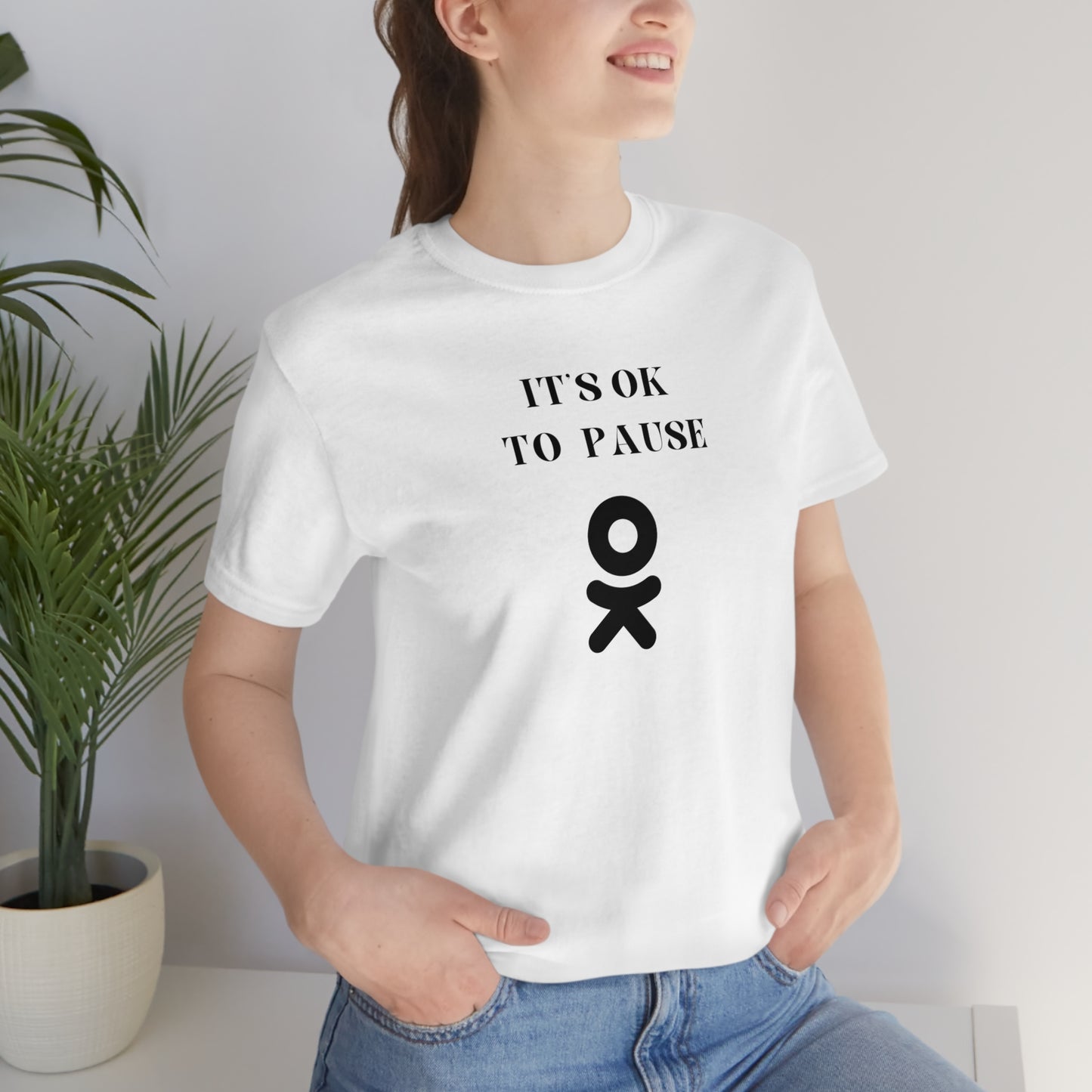 It's ok to pause t shirt with  inspirational words  t shirt gifts to encourage t shirt gifts for friends