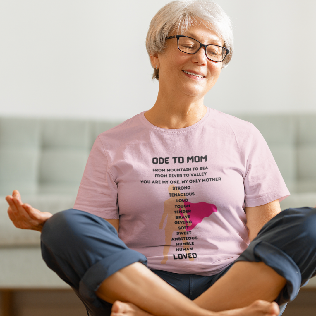 ODE TO MOM CREW NECK T SHIRT GIFT CELEBRATING MOM