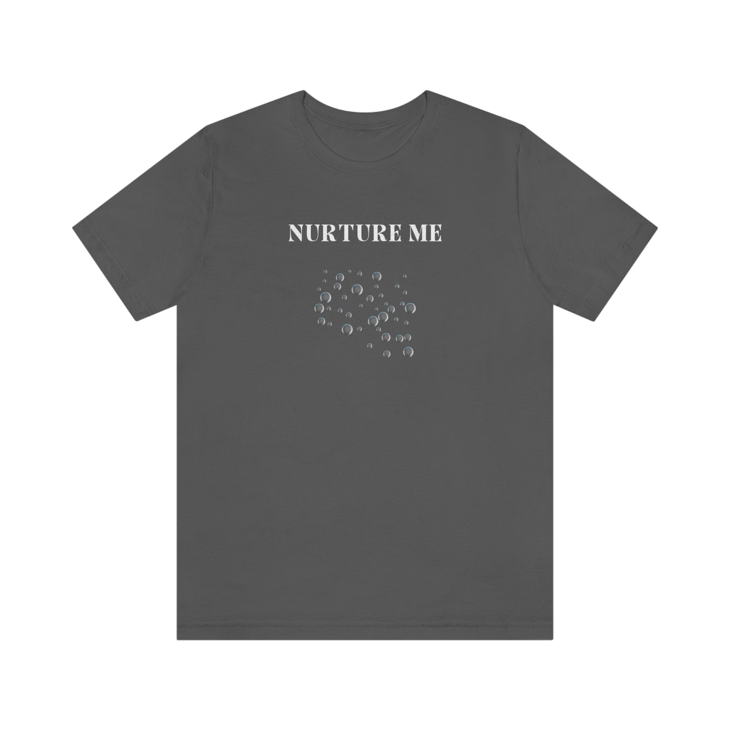 Nurture me t shirt t shirt with inspirational quotes t shirt gifts for friends