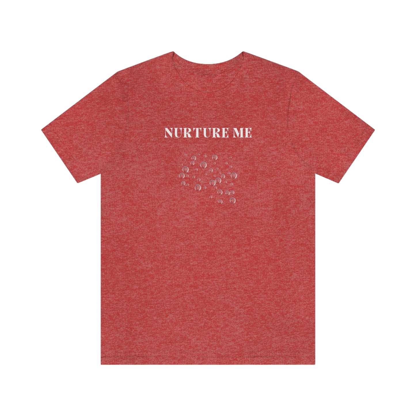 Nurture me t shirt t shirt with inspirational quotes t shirt gifts for friends