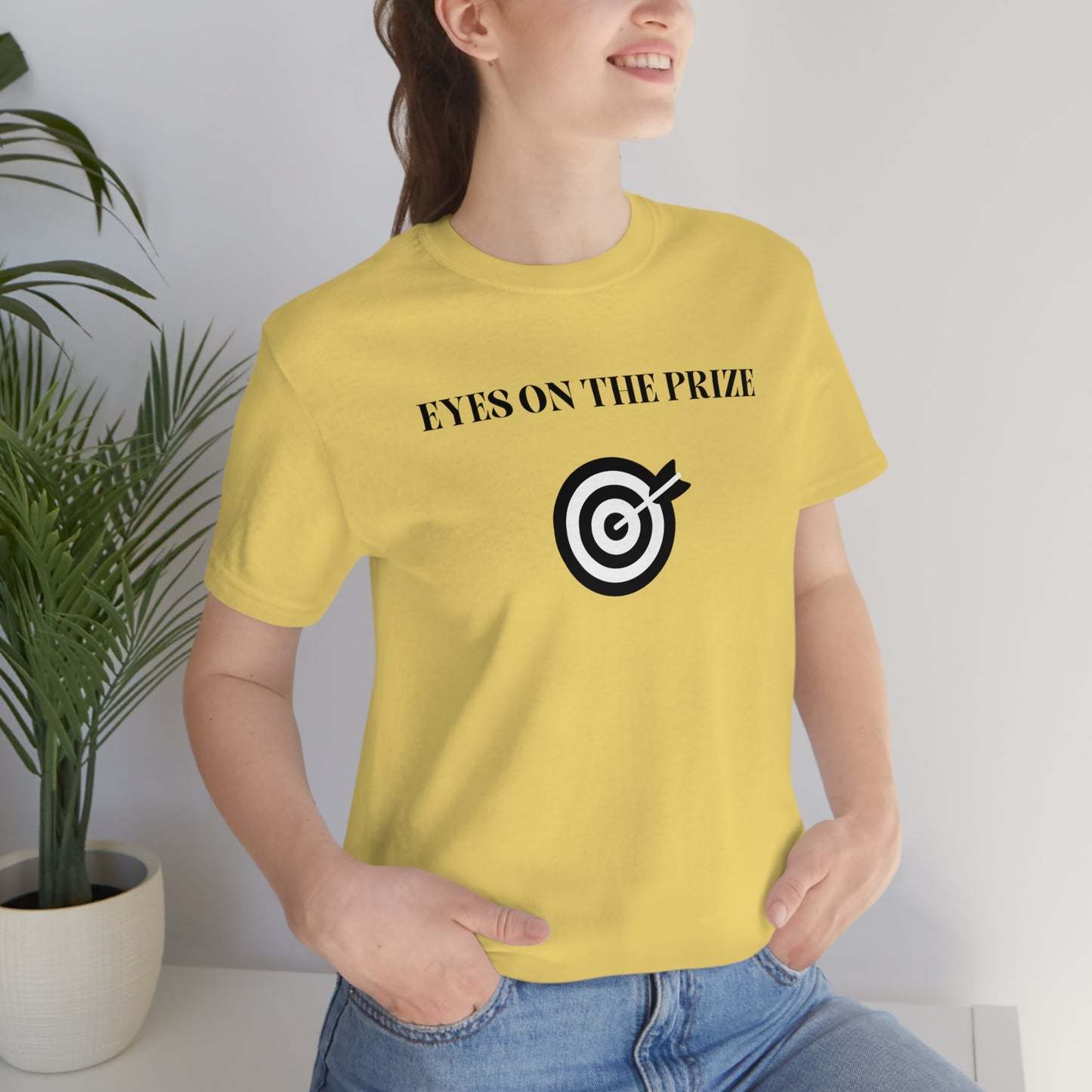 Eyes on the prize inspirational words t shirts, t shirts that motivates tee shirt gift for friends