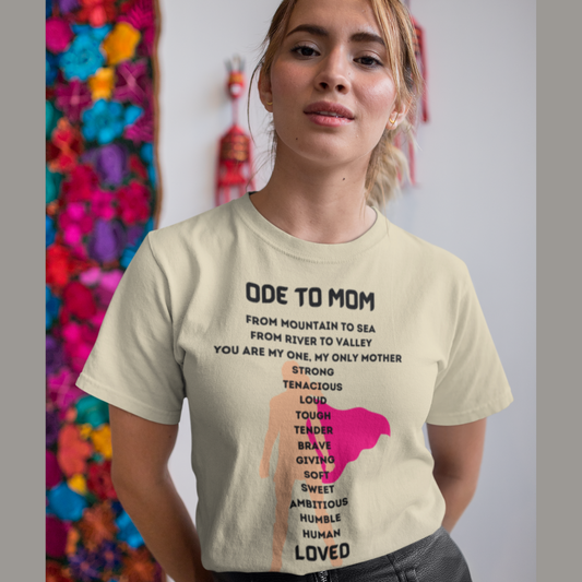 ODE TO MOM CREW NECK T SHIRT GIFT CELEBRATING MOM