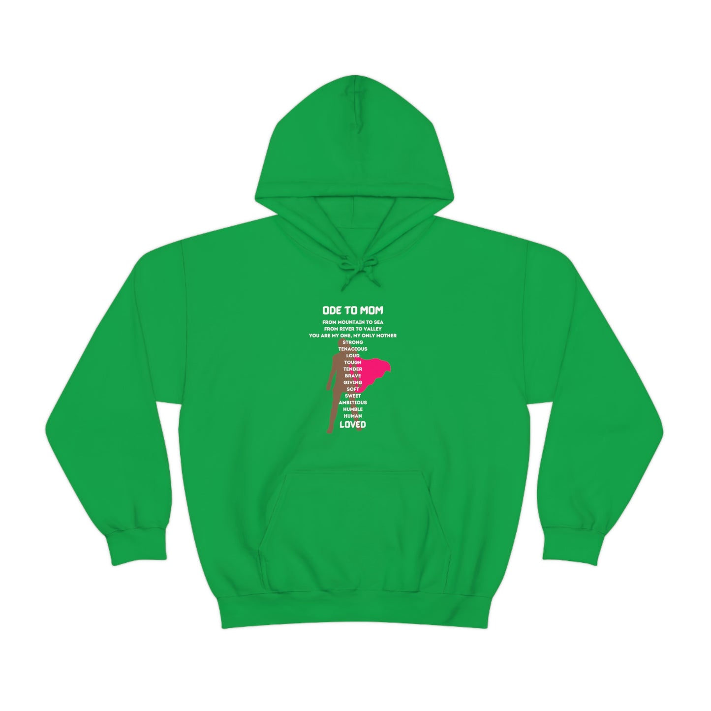 ODE TO MOM HOODED SWEATSHIRT