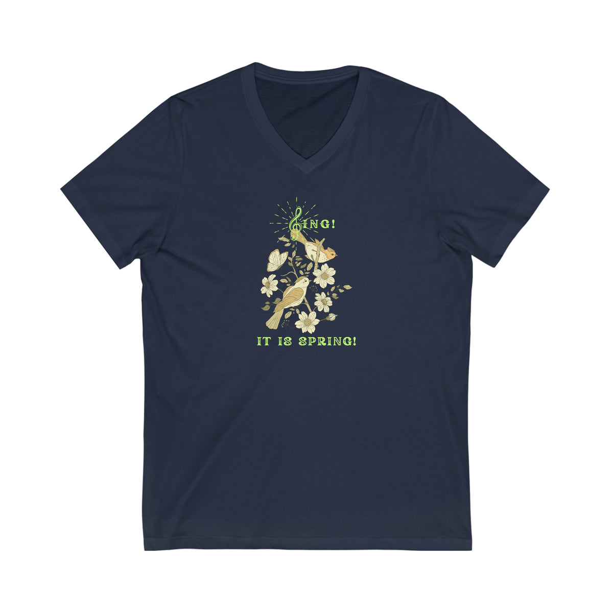 SING THIS IS SPRING UNISEX V  NECK  T SHIRT GIFT WITH GREEN FONT