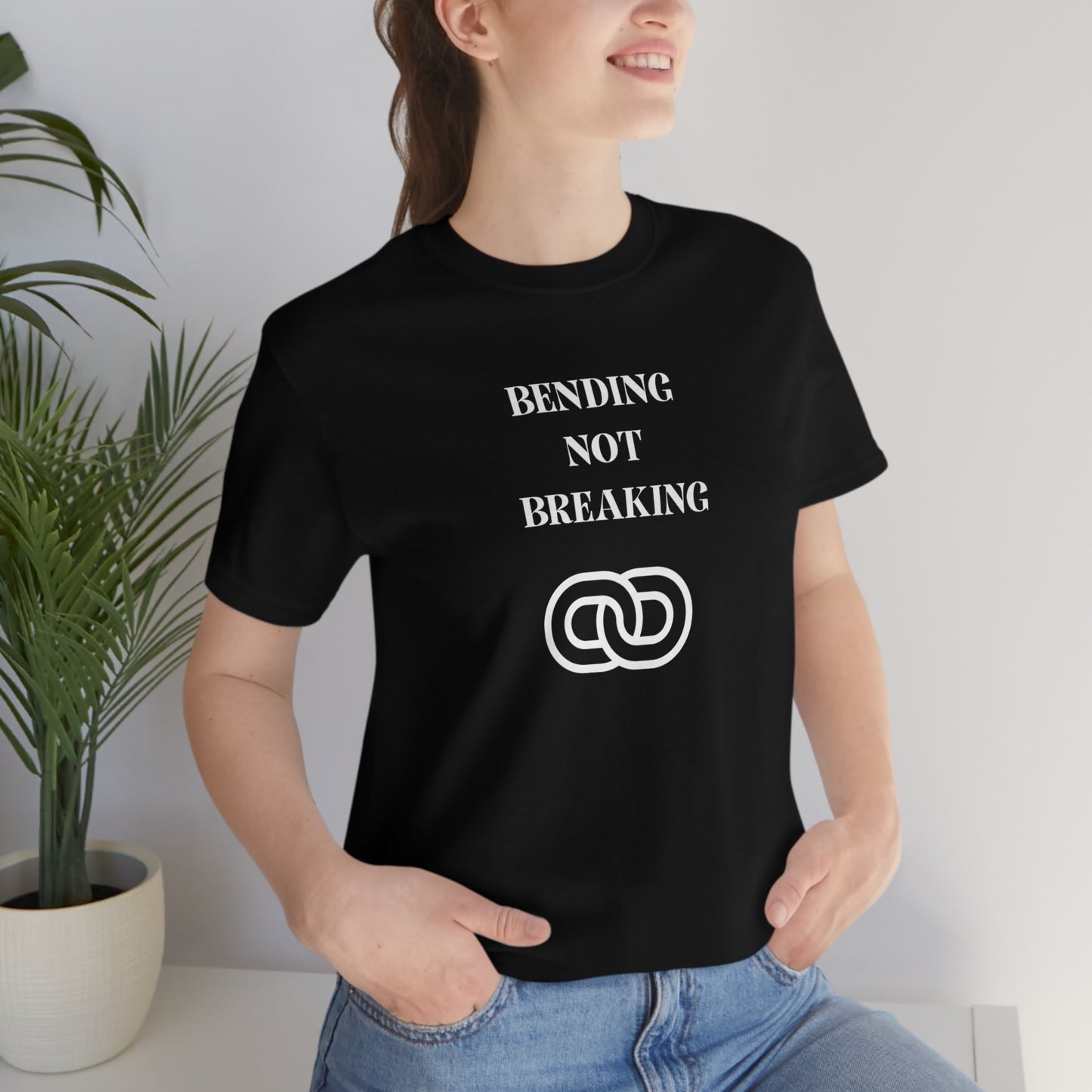 Bending not breaking inspirational words on a t shirt, t shirt that motivates t shirt gifts for friends and family