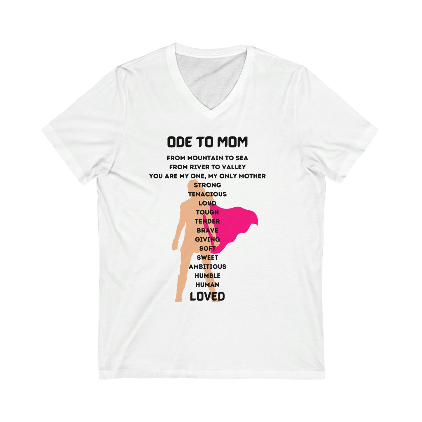 ODE TO MOM V NECK T SHIRT GIFT CELEBRATING MOM (BLACK FONT)