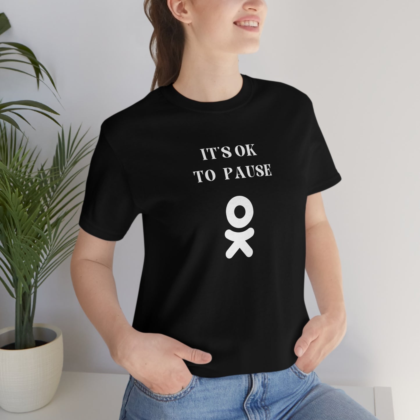 It's ok to pause t shirt with  inspirational words  t shirt gifts to encourage t shirt gifts for friends