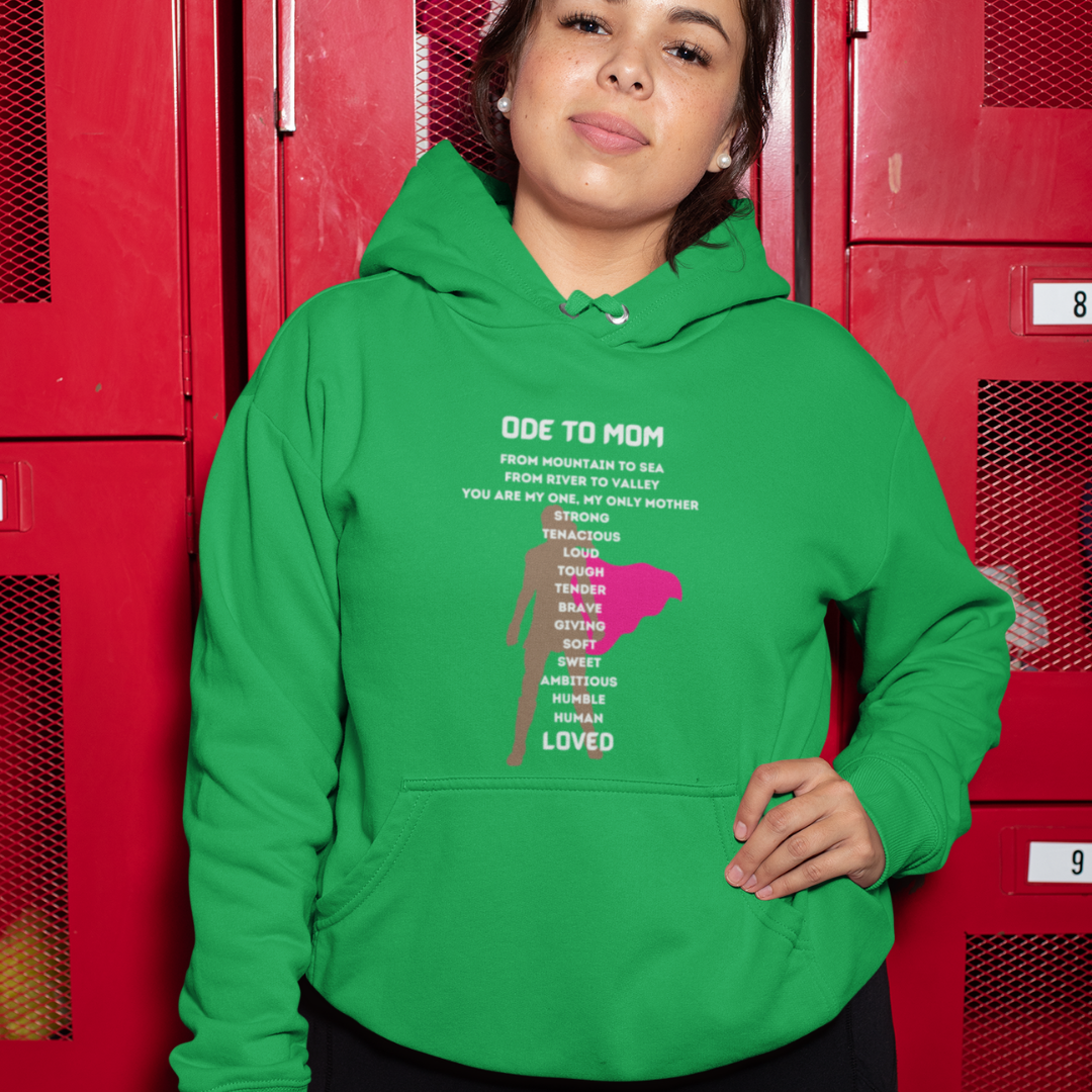 ODE TO MOM HOODED SWEATSHIRT