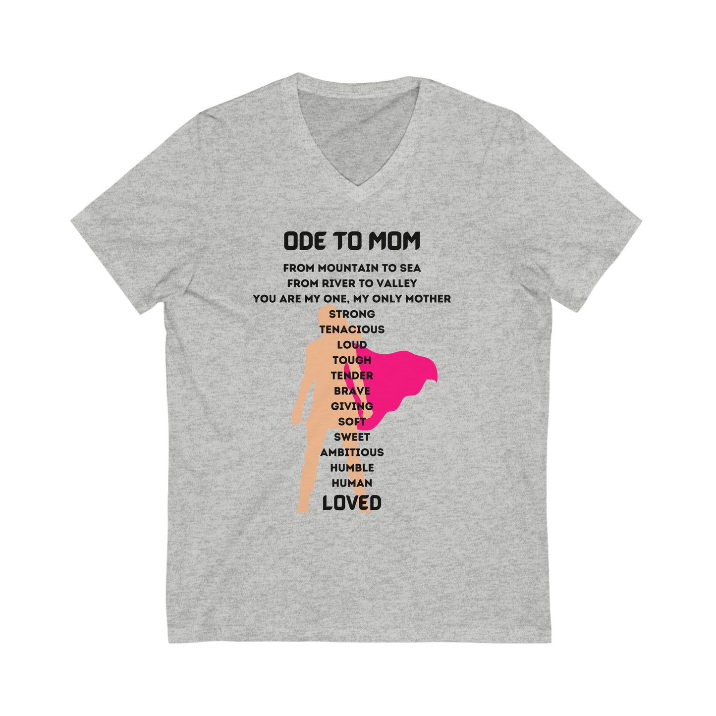 ODE TO MOM V NECK T SHIRT GIFT CELEBRATING MOM (BLACK FONT)