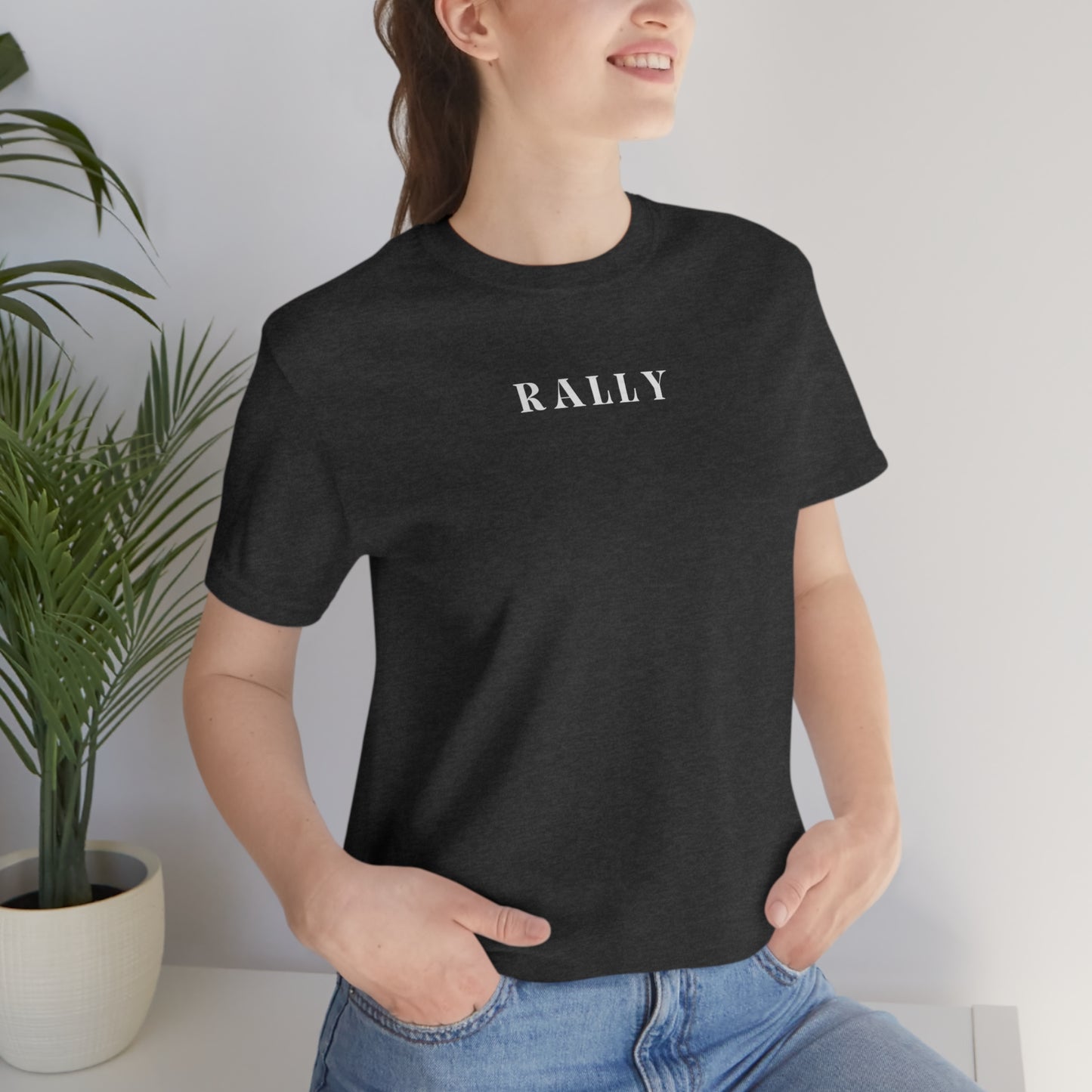 Rally inspirational word t shirts, tshirts that motivate, tee shirt gift for friends and family t shirts that encourage