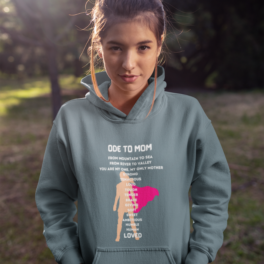 ODE TO MOM HOODIE