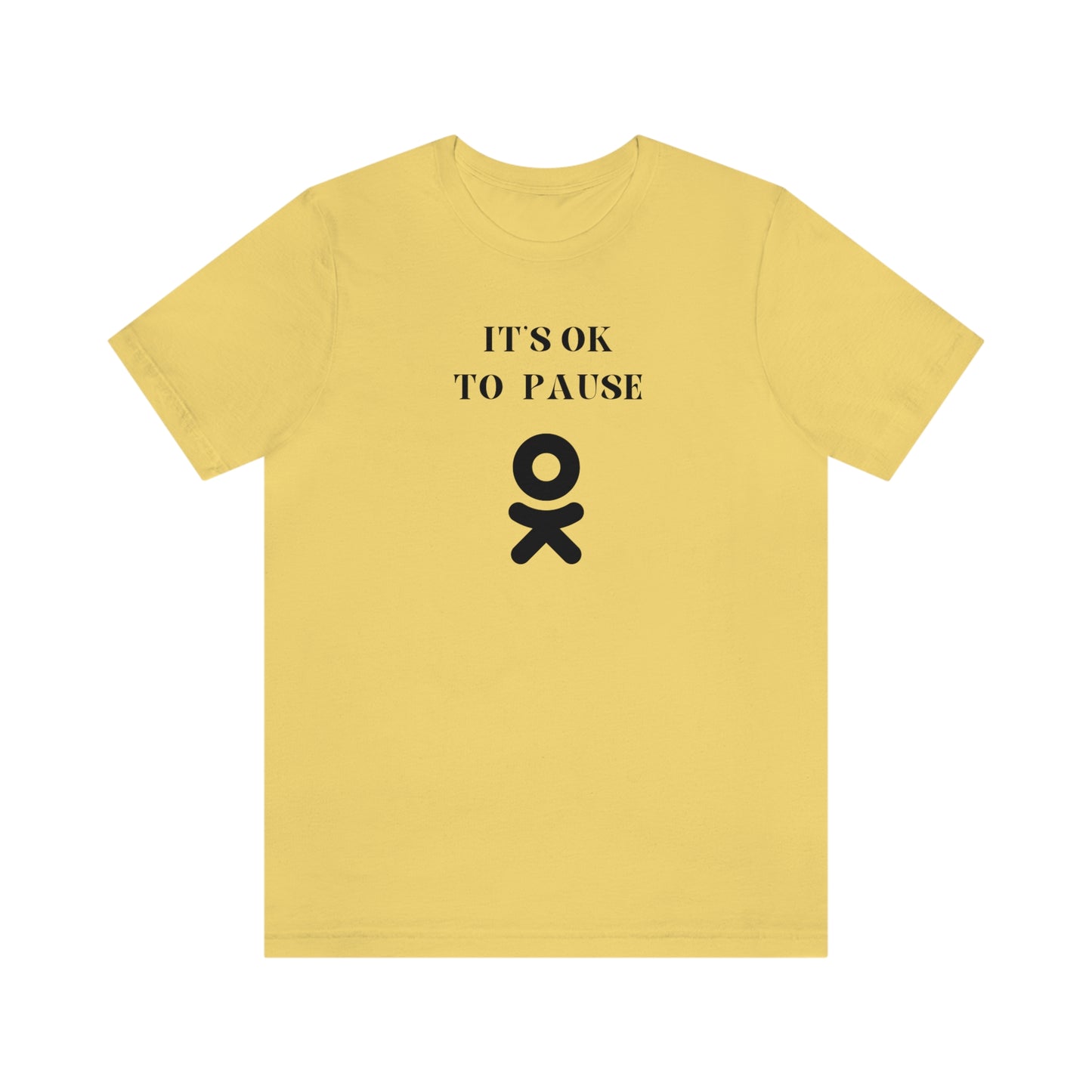 It's ok to pause t shirt with  inspirational words  t shirt gifts to encourage t shirt gifts for friends