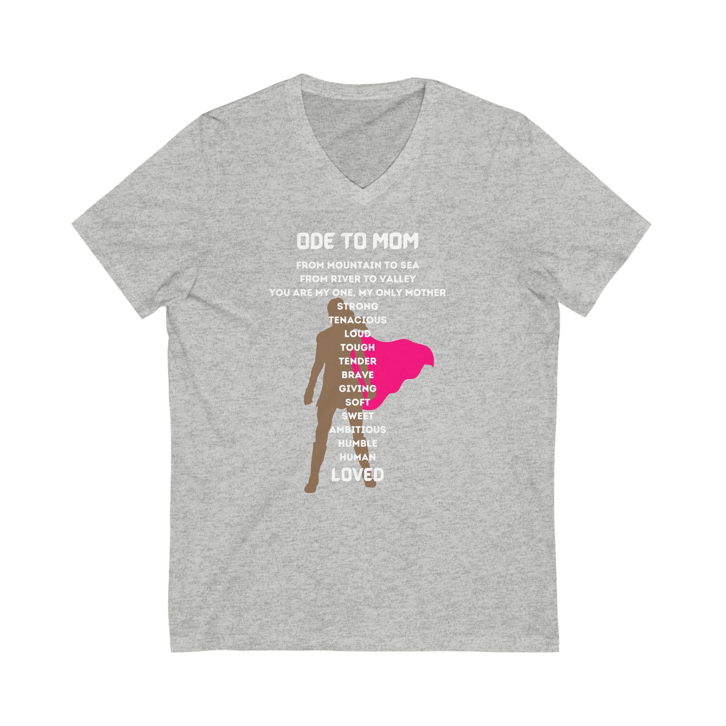 ODE TO MOM V NECK T SHIRT