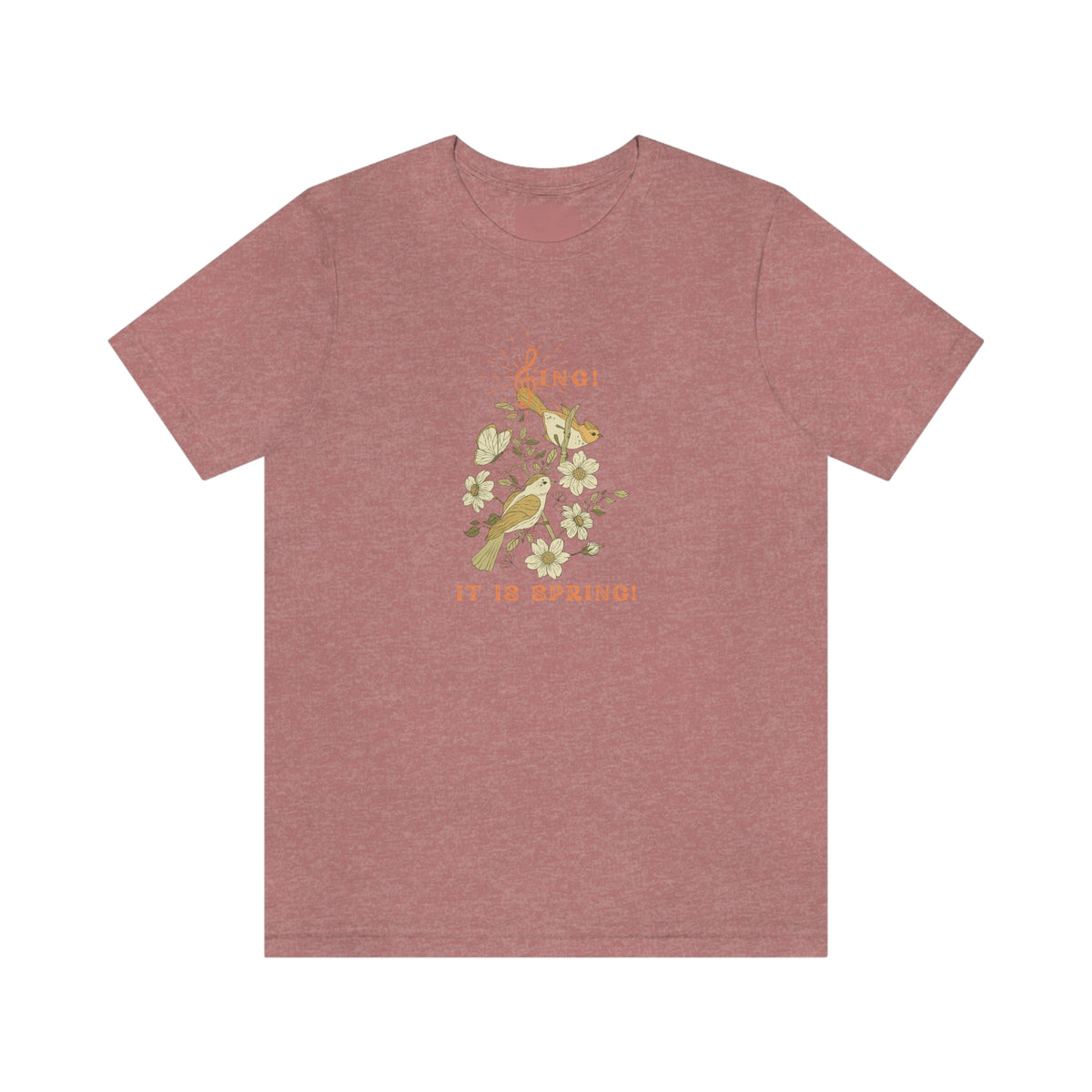 SING THIS SPRING UNISEX  CREW NECK SHORT SLEEVE  T SHIRT GIFT WITH ORANGE FONT