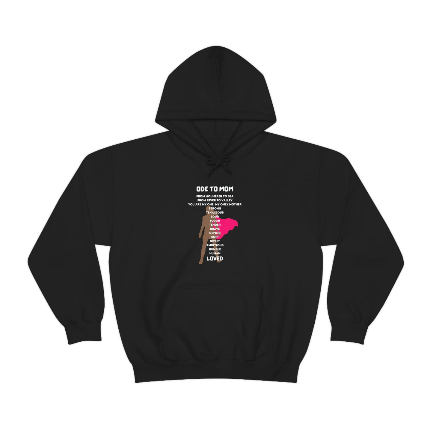 ODE TO MOM HOODED SWEATSHIRT