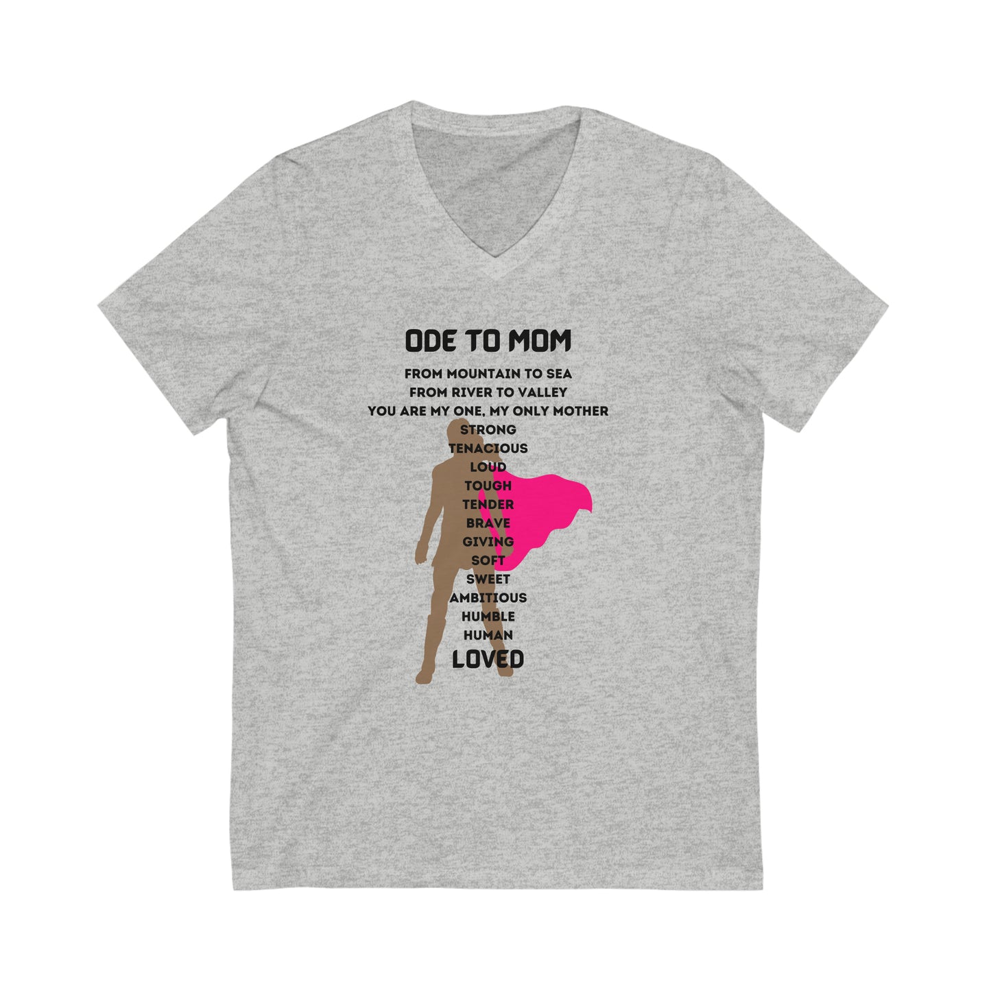 ODE TO MOM V NECK T SHIRT GIFT FOR MOMS