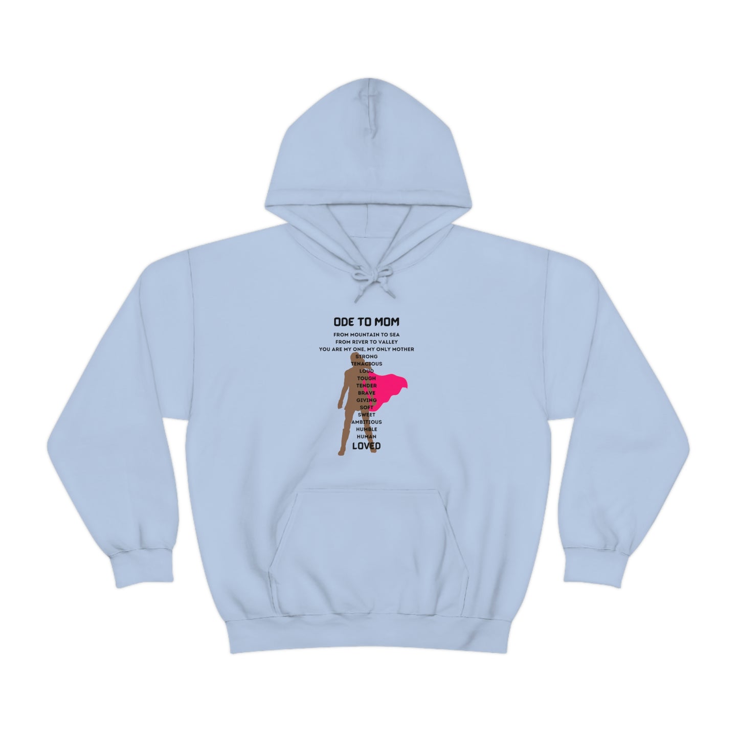 ODE TO MOM HOODED SWEATSHIRT