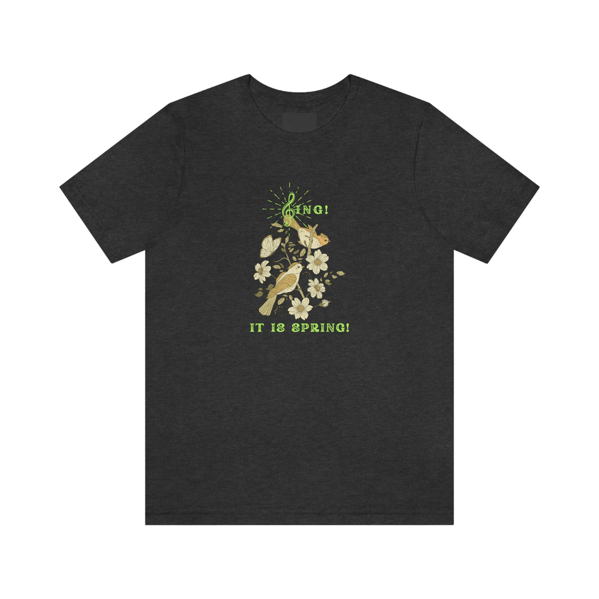 SING IT IS SPRING UNISEX CREW NECK TEE SHIRT WITH GREEN FONT