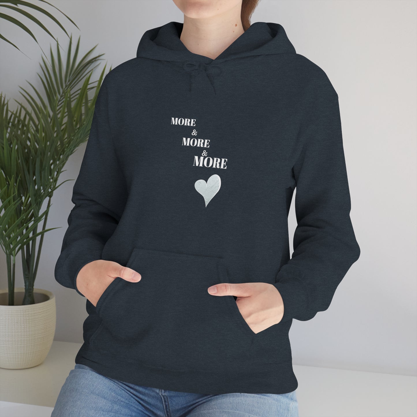 More and more and more love hooded sweatshirt gift, hoodie gift of love for friends, sweatshirt gift that celebrates love