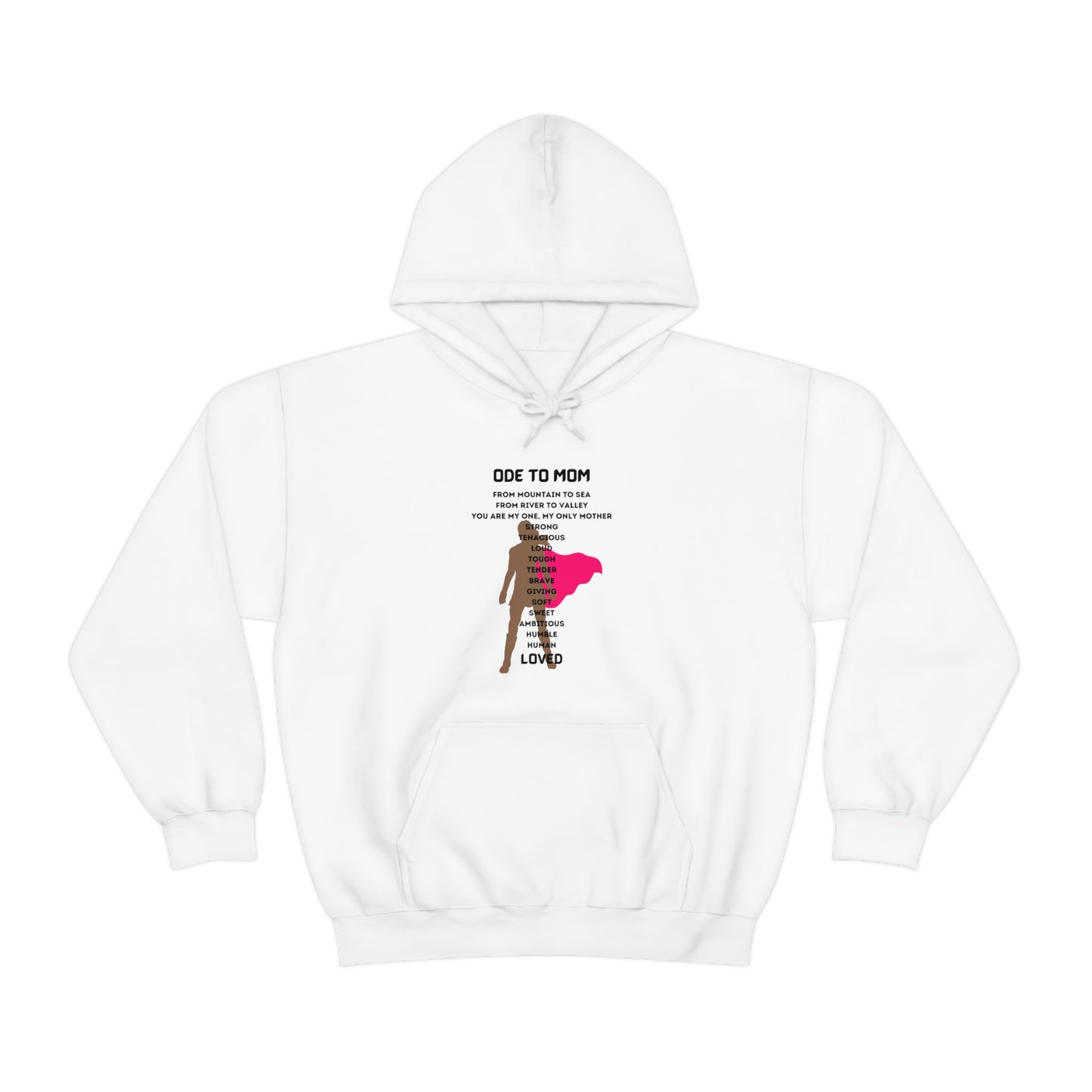 ODE TO MOM HOODED SWEATSHIRT