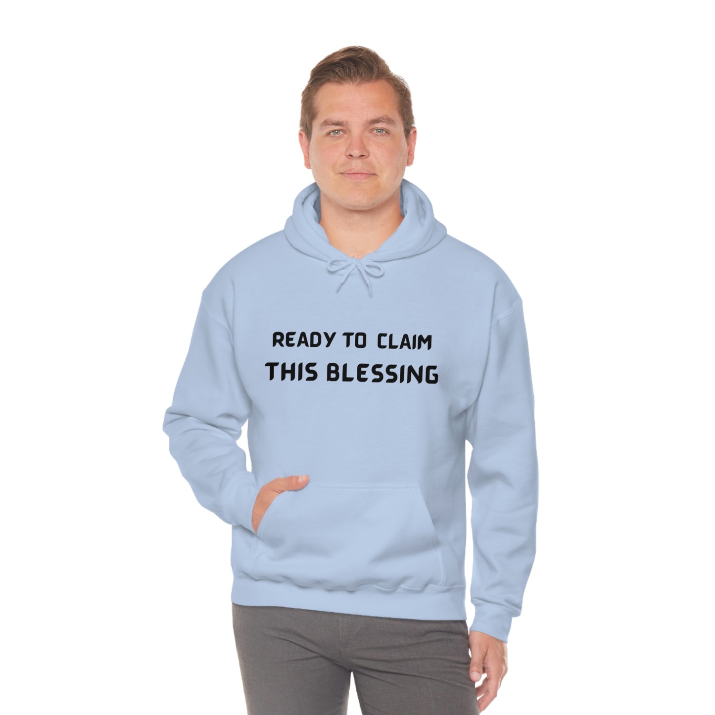 READY TO CLAIM THIS BLESSING HOODIES WITH INSPIRATIONAL WORDS