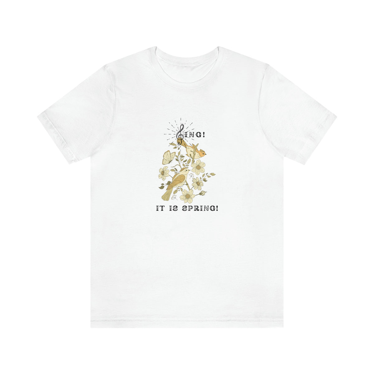 SING IT IS SPRING UNISEX  CREW NECK T SHIRT GIFT WITH BLACK FONT