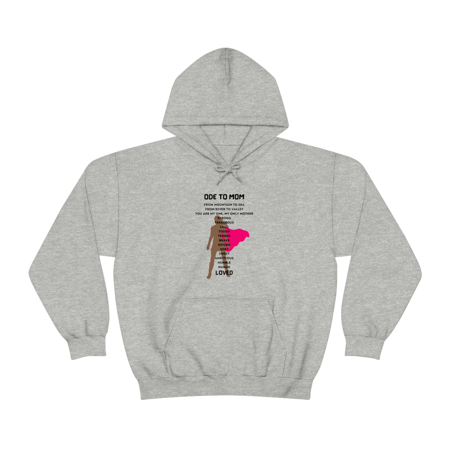 ODE TO MOM HOODED SWEATSHIRT