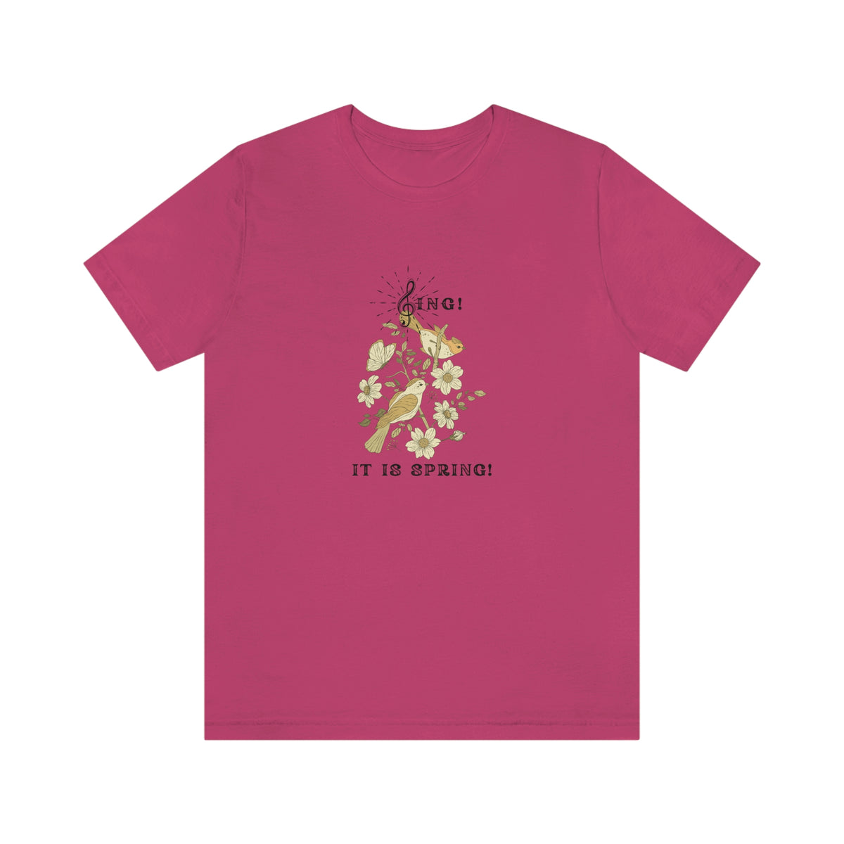 SING IT IS SPRING UNISEX  CREW NECK T SHIRT GIFT WITH BLACK FONT