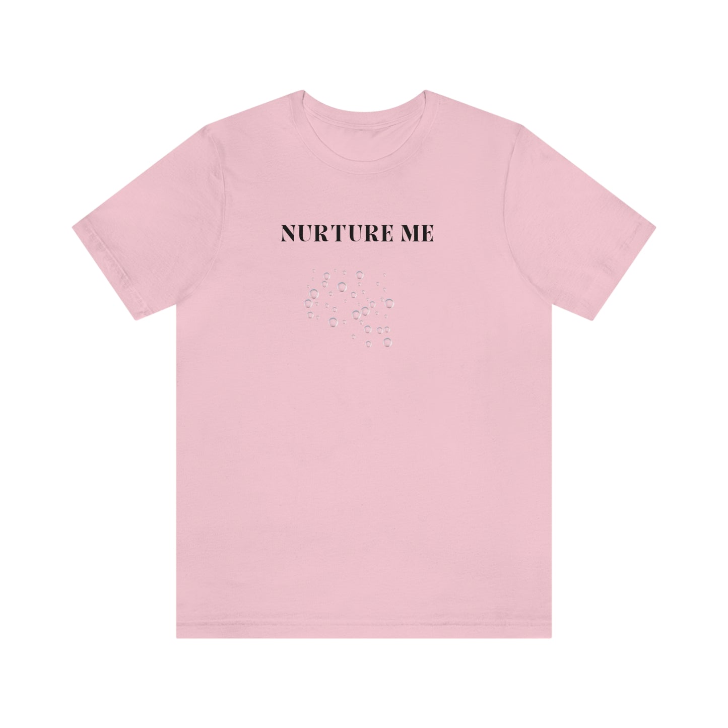 Nurture me t shirt t shirt with inspirational quotes t shirt gifts for friends