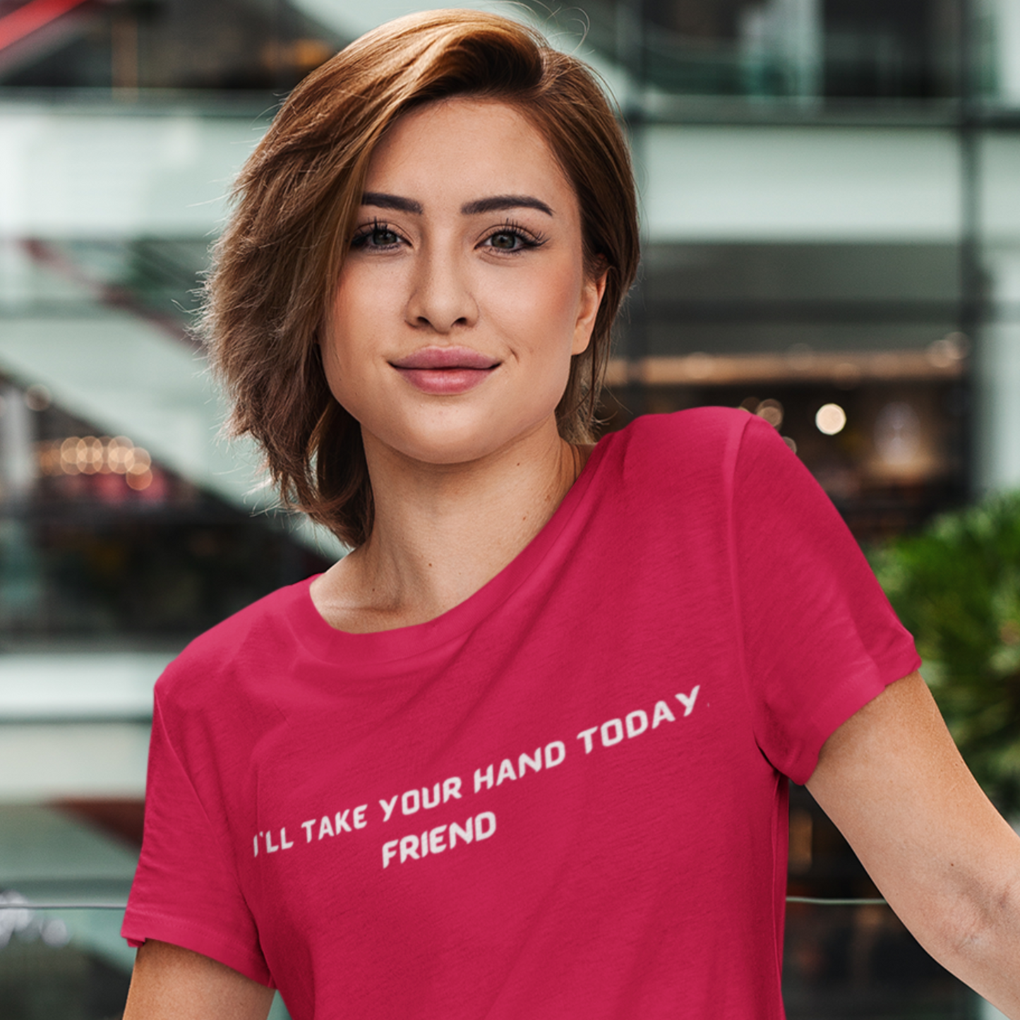 I'll take your hand today, friend unisex inspirational words tee shirt