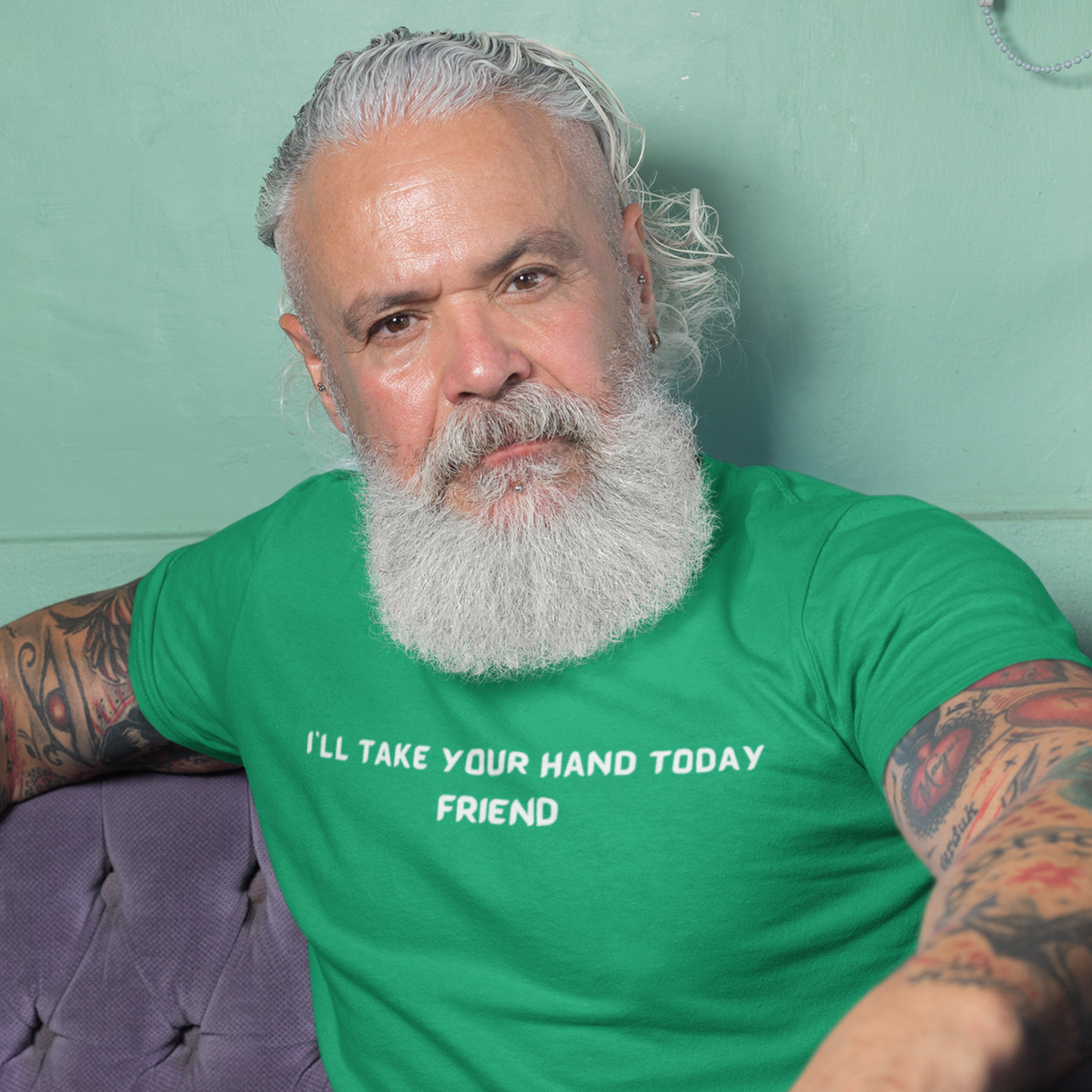 I'll take your hand today, friend unisex inspirational words tee shirt