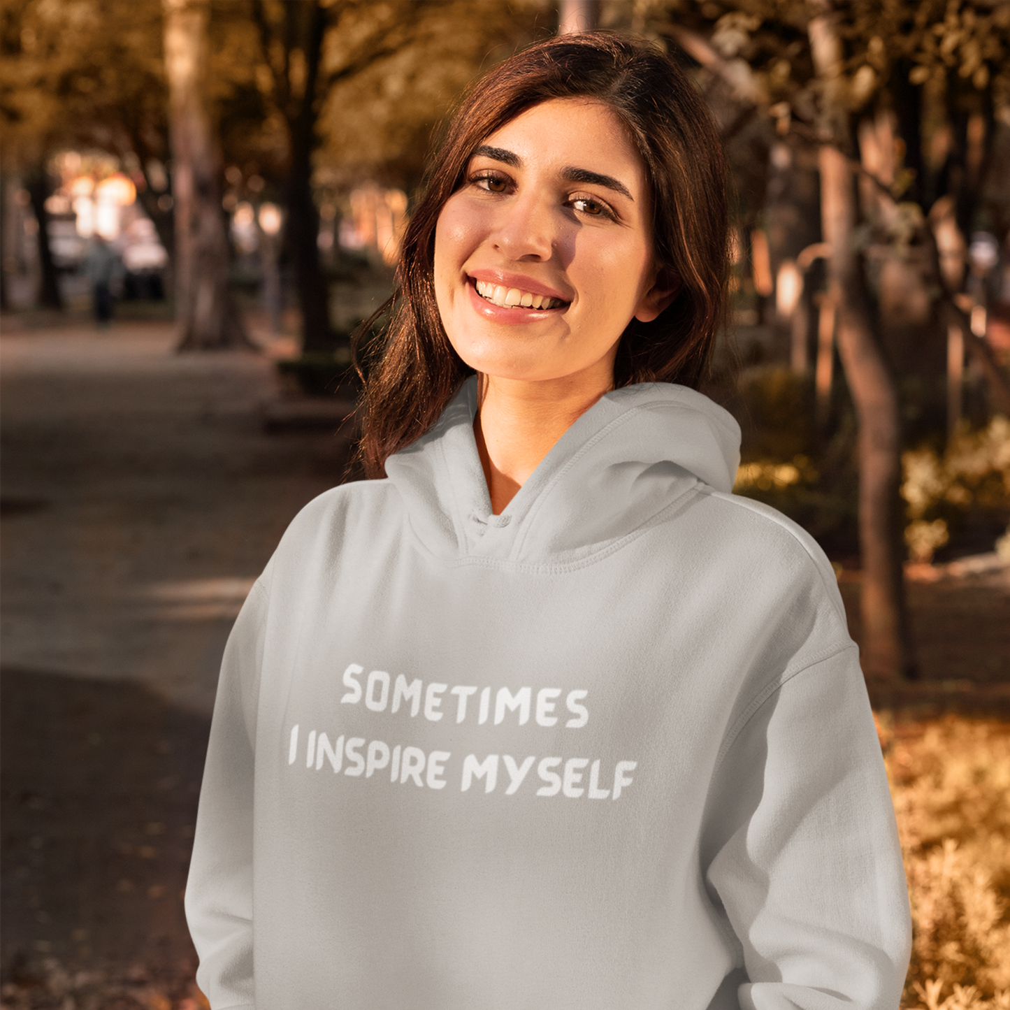 SOMETIMES I INSPIRE MYSELF UNISEX INSPIRATIONAL WORDS HOODED SWEATSHIRT