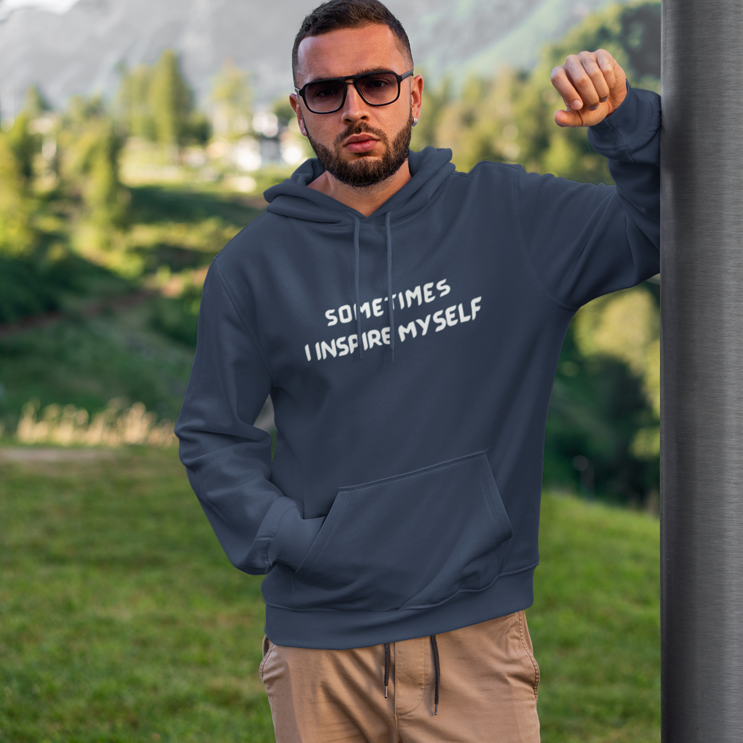 SOMETIMES I INSPIRE MYSELF UNISEX INSPIRATIONAL WORDS HOODED SWEATSHIRT