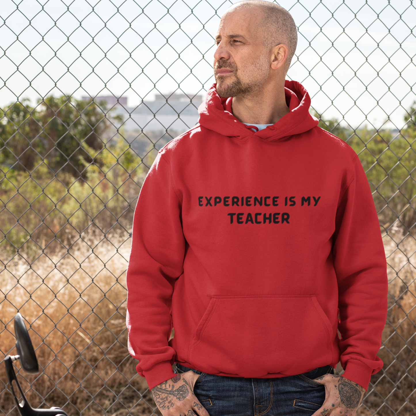 EXPERIENCE IS MY TEACHER UNISEX INSPIRATIONAL WORDS HOODED SWEATSHIRT