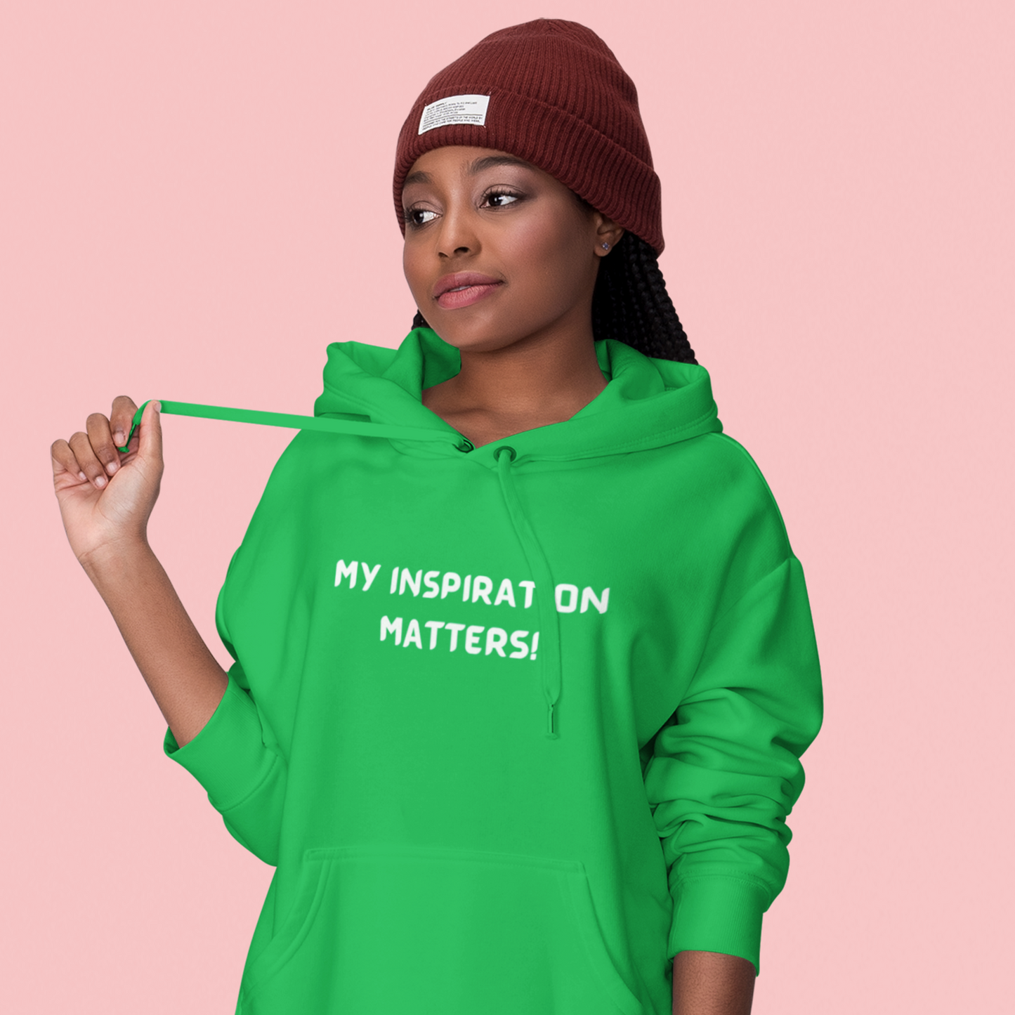 MY INSPIRATION MATTERS UNISEX INSPIRATIONAL QUOTE HOODED SWEATSHIRT