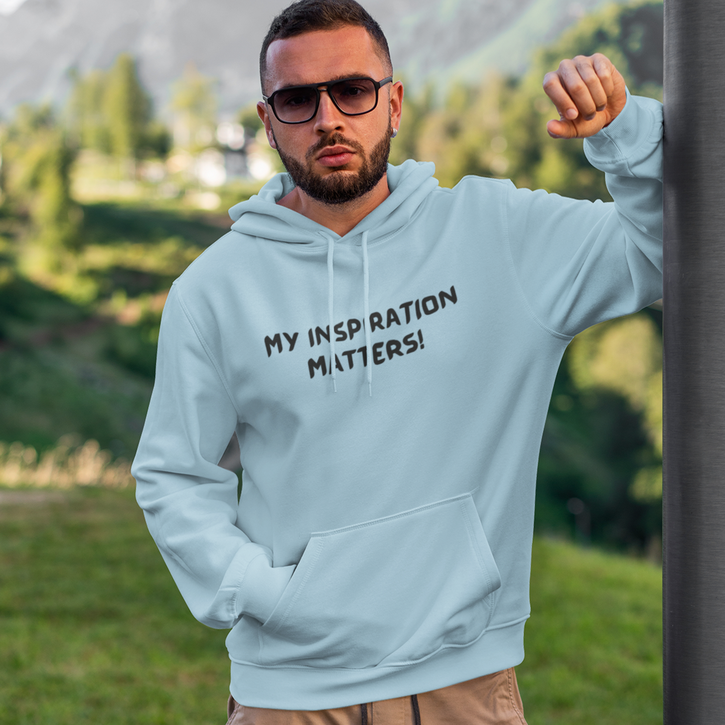 MY INSPIRATION MATTERS   INSPIRATIONAL WORDS UNISEX  HOODED SWEATSHIRT