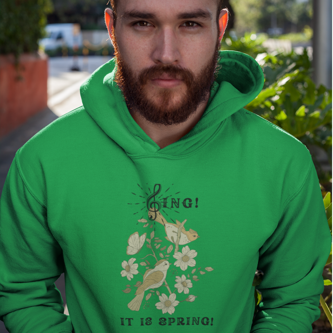 SING IT IS SPRING UNISEX HOODED SWEATSHIRT GIFT WITH  BLACK FONT